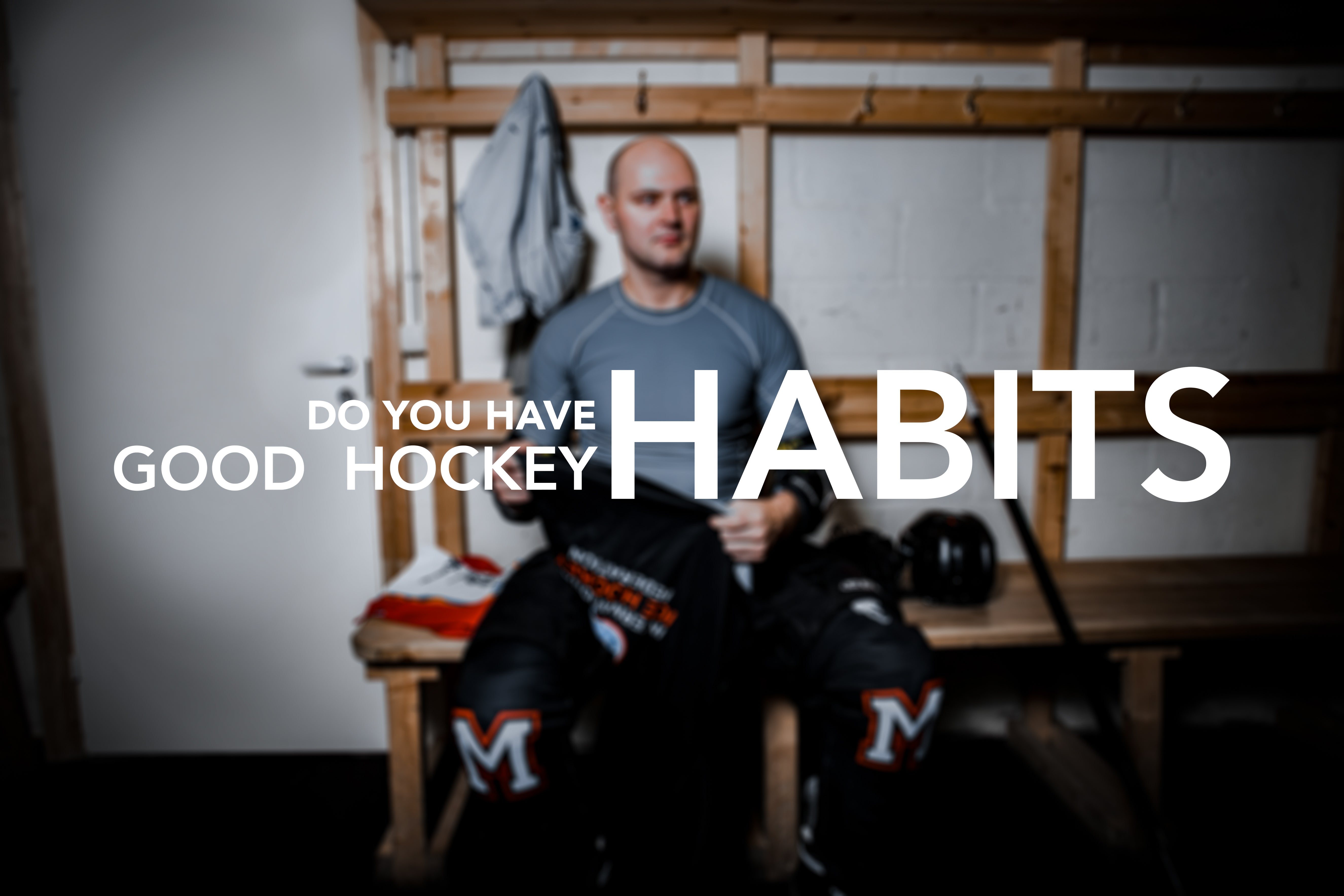 5 Habits That Will Make You A Better Player & Increase Your Overall Success